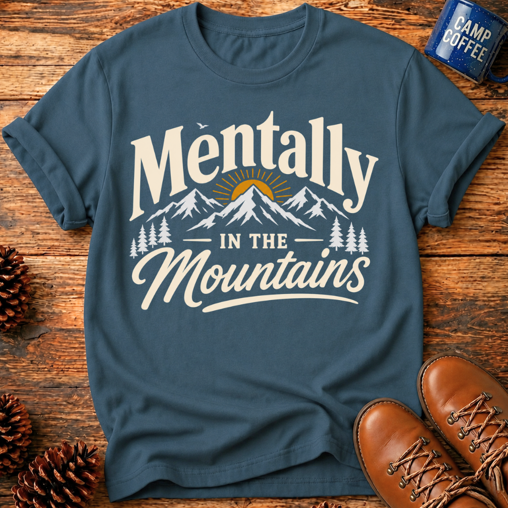 In The Mountains T-Shirt
