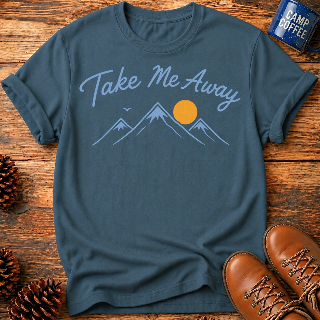 Take Me Away T-Shirt