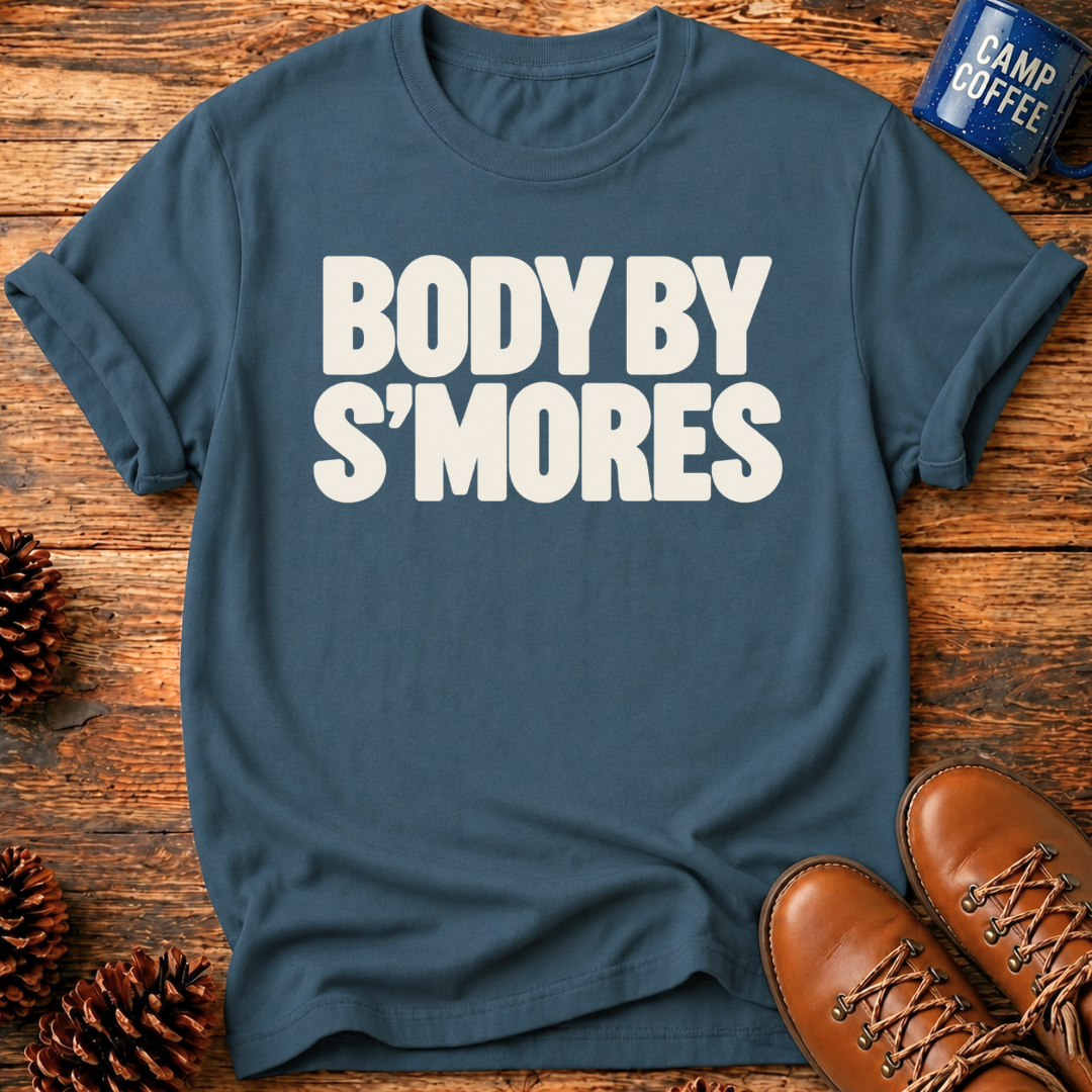 Body By S'mores T-Shirt