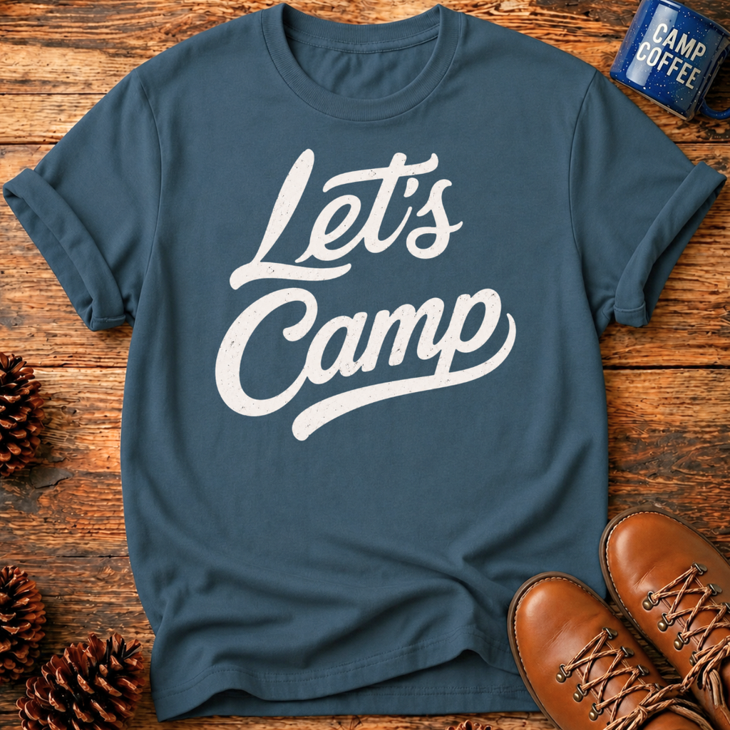 Let's Camp T-Shirt