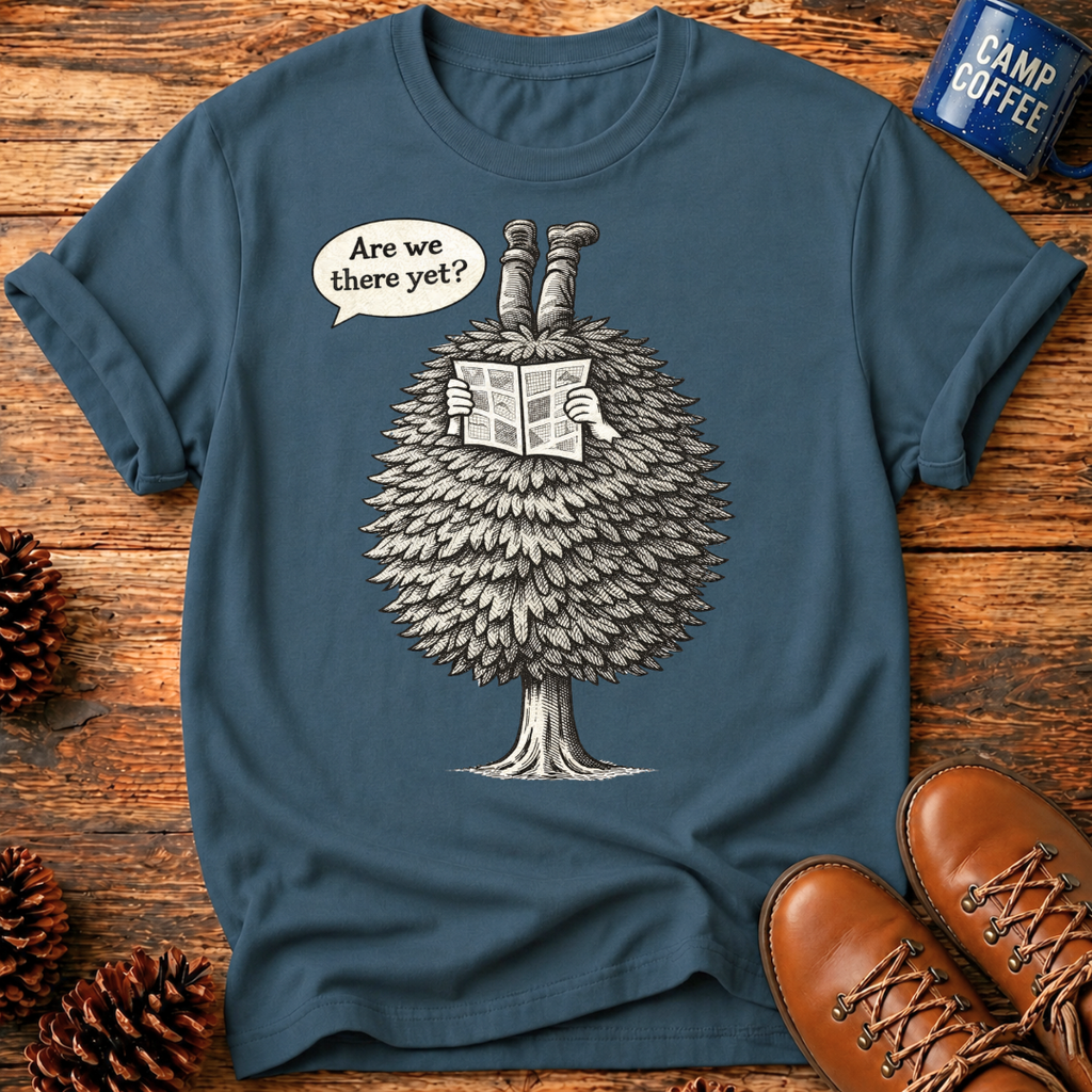 Are We There Yet? T-Shirt