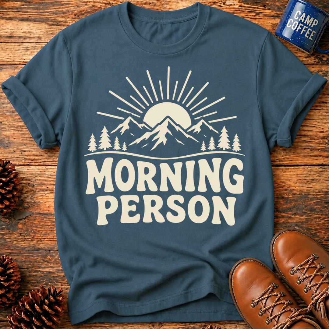 Morning Person T‑Shirt
