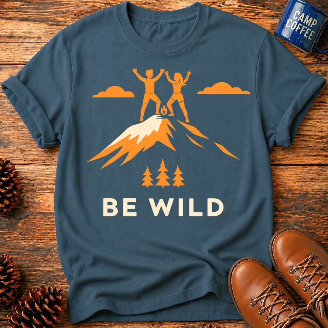 Be Wild T-Shirt