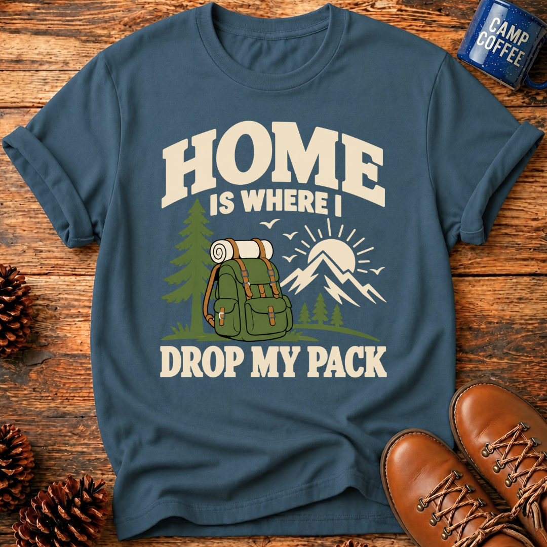 Home Is Where T-Shirt