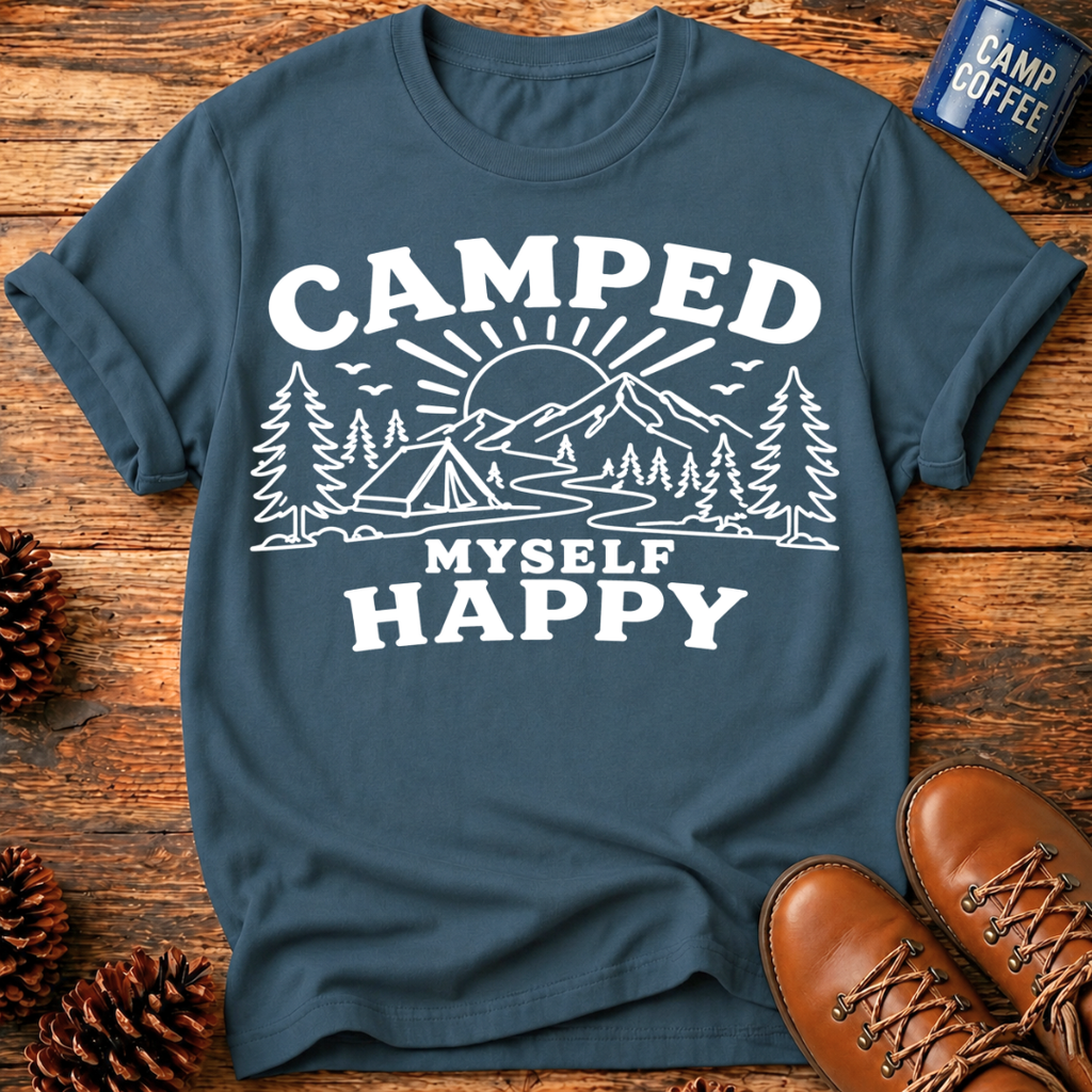 Camped Myself Happy T‑Shirt
