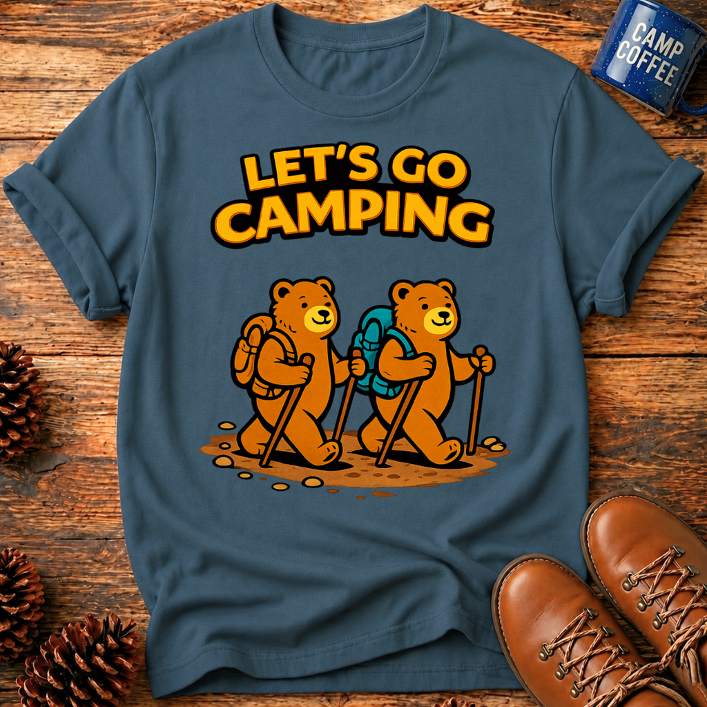 Let's Go Camping T-Shirt