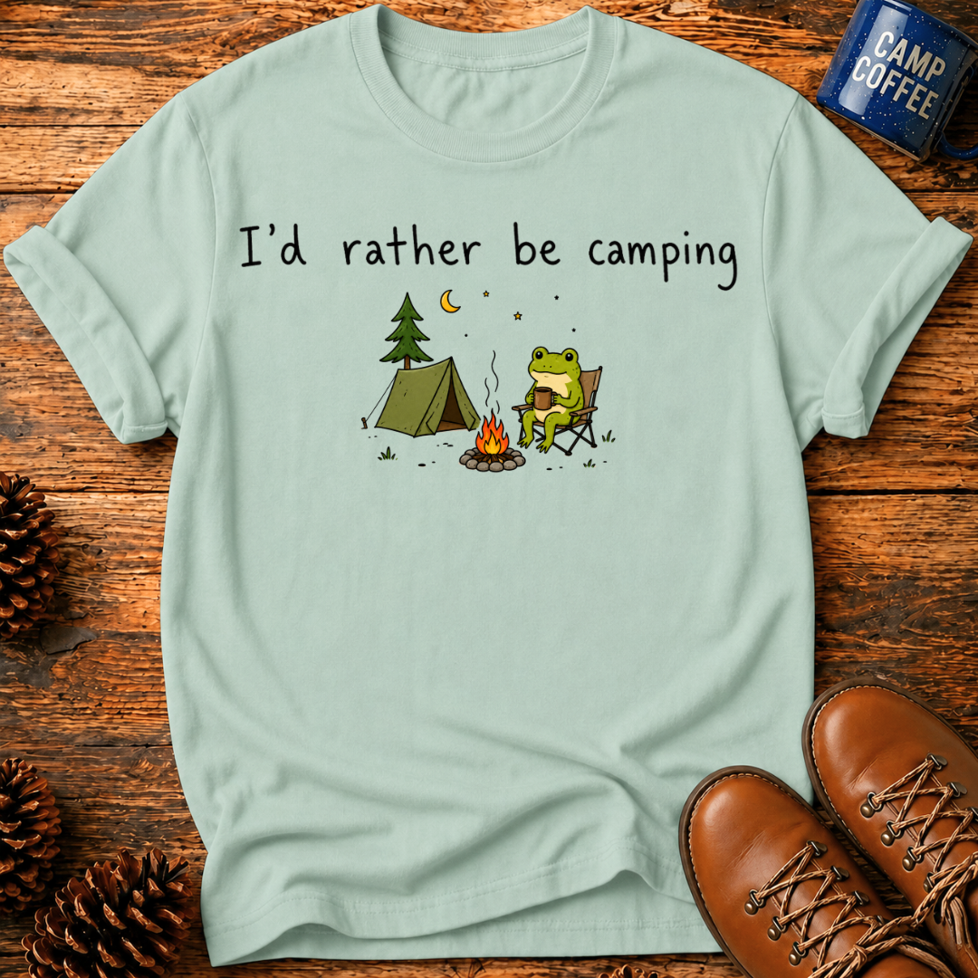 Rather Be Camping T-Shirt