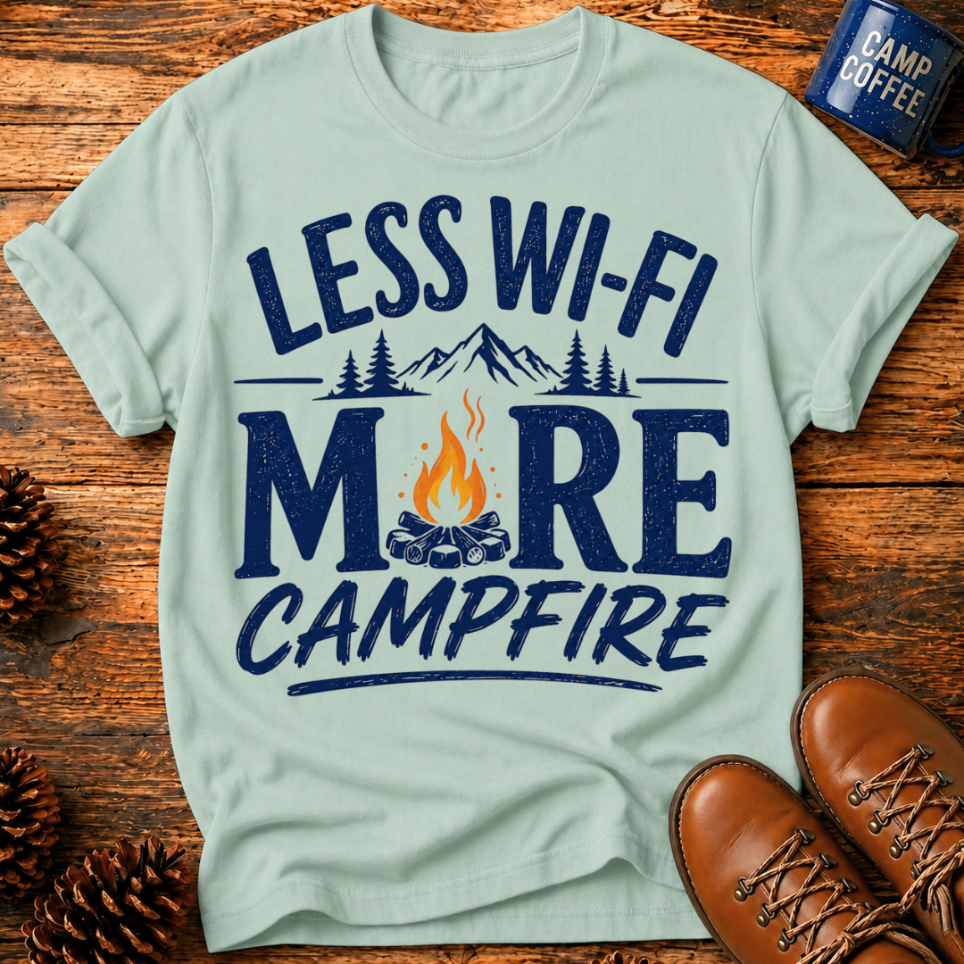 Less Wi‑Fi More Campfire T‑Shirt