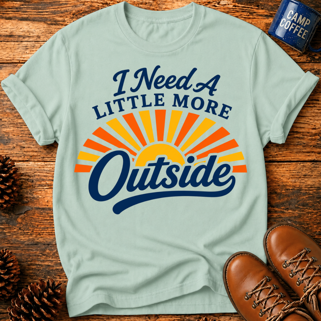 More Outside T-Shirt