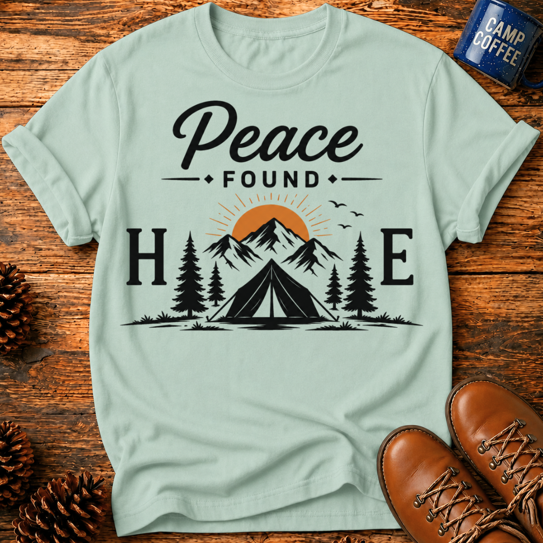 Peace Found Here T‑Shirt