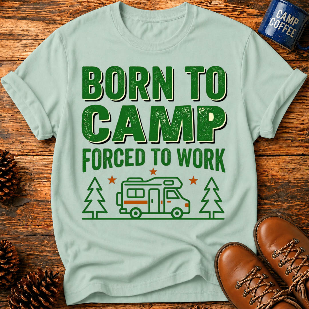 Born To Camp T-Shirt