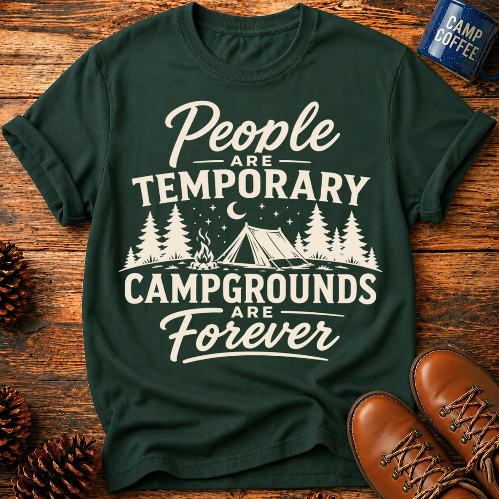 People Are Temporary T-Shirt