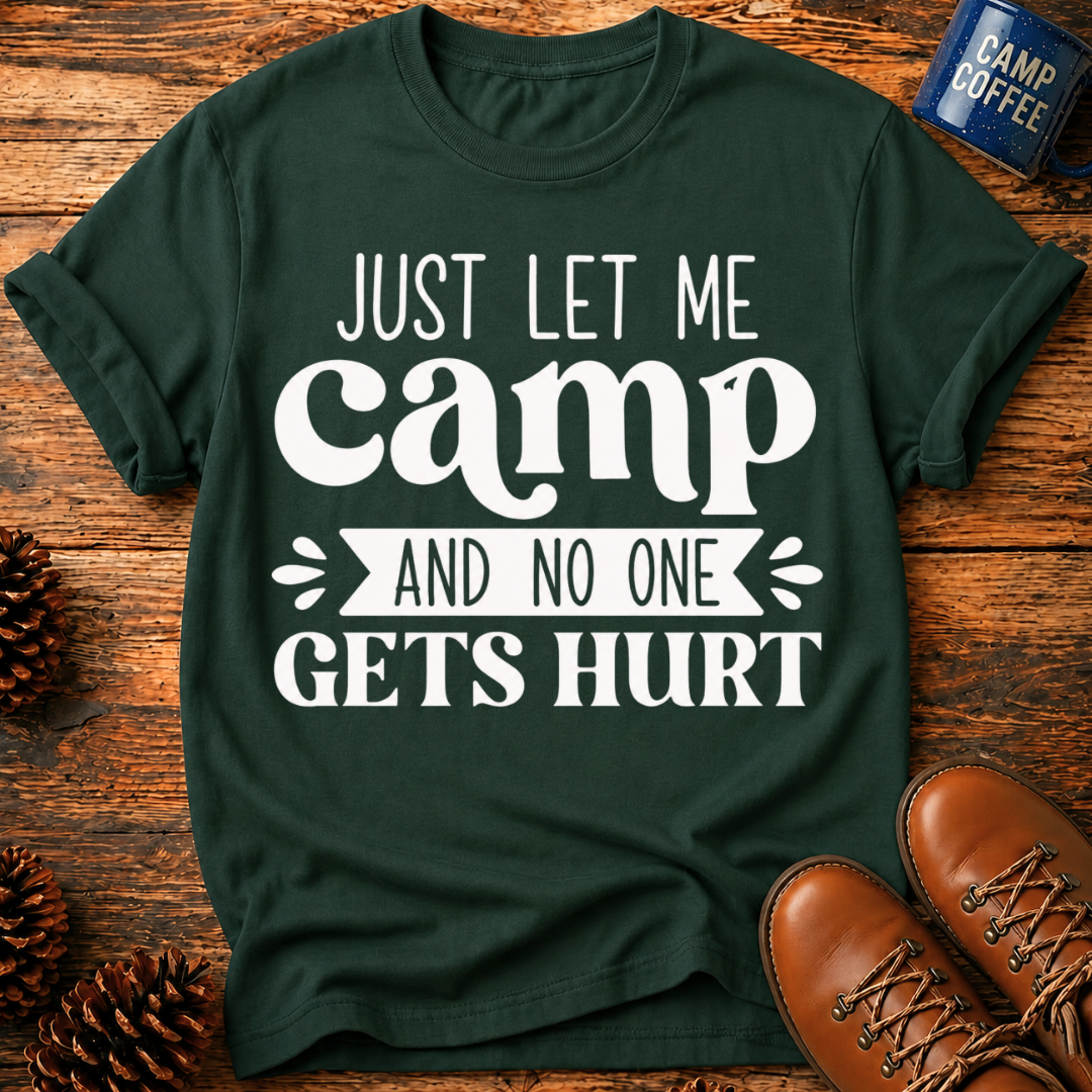 Let Me Camp T-Shirt