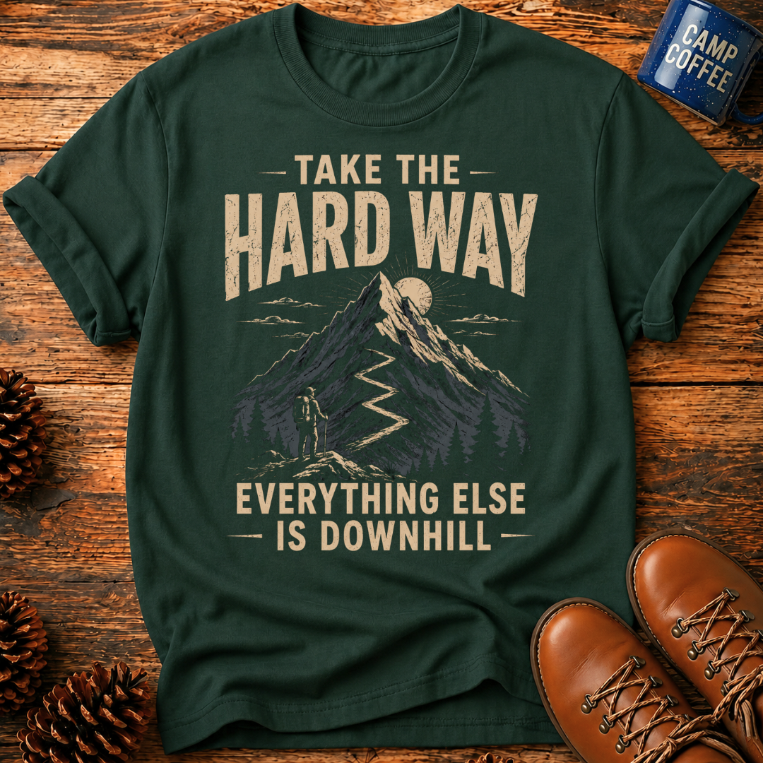 The Hard Way T-Shirt