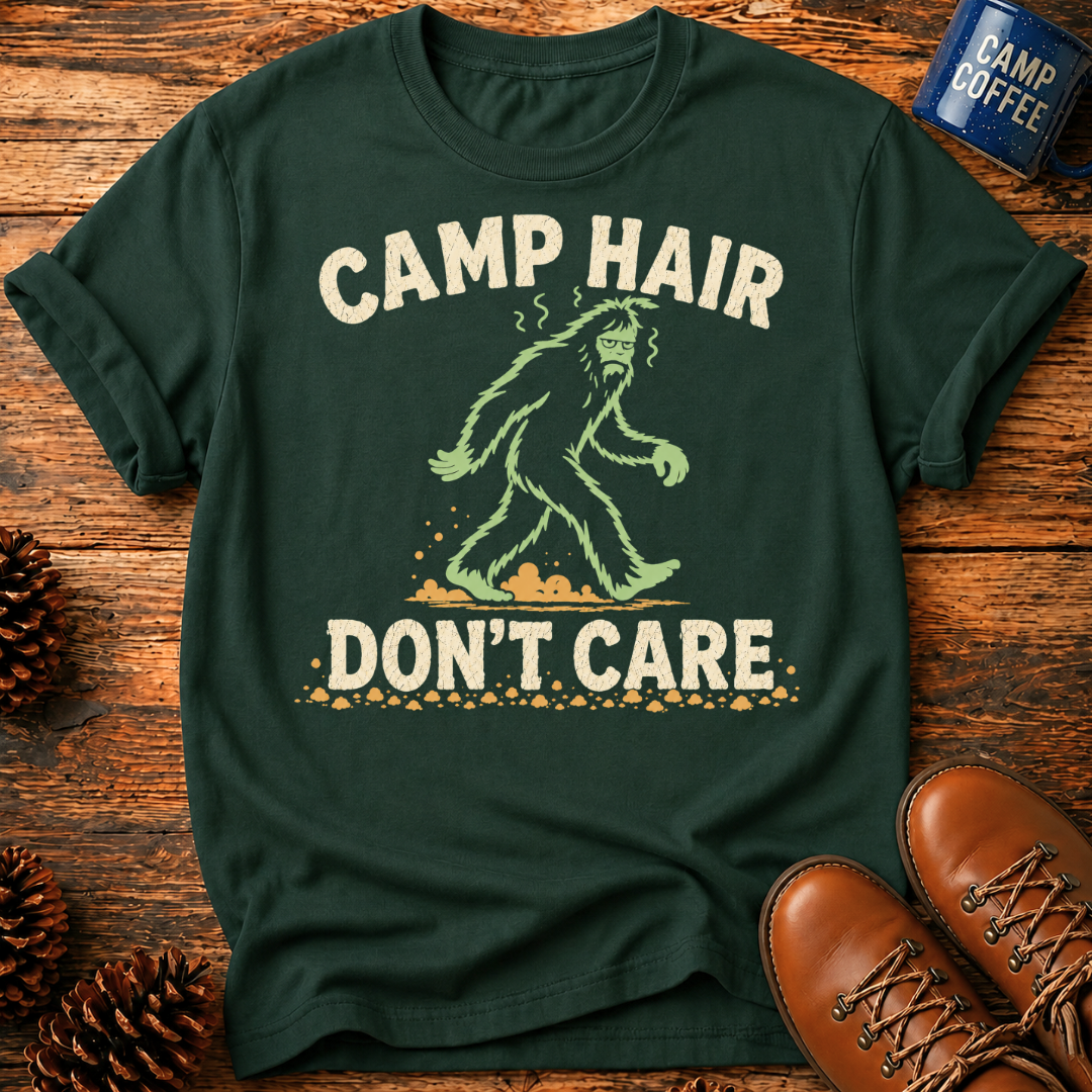 Camp Hair Don't Care T-Shirt