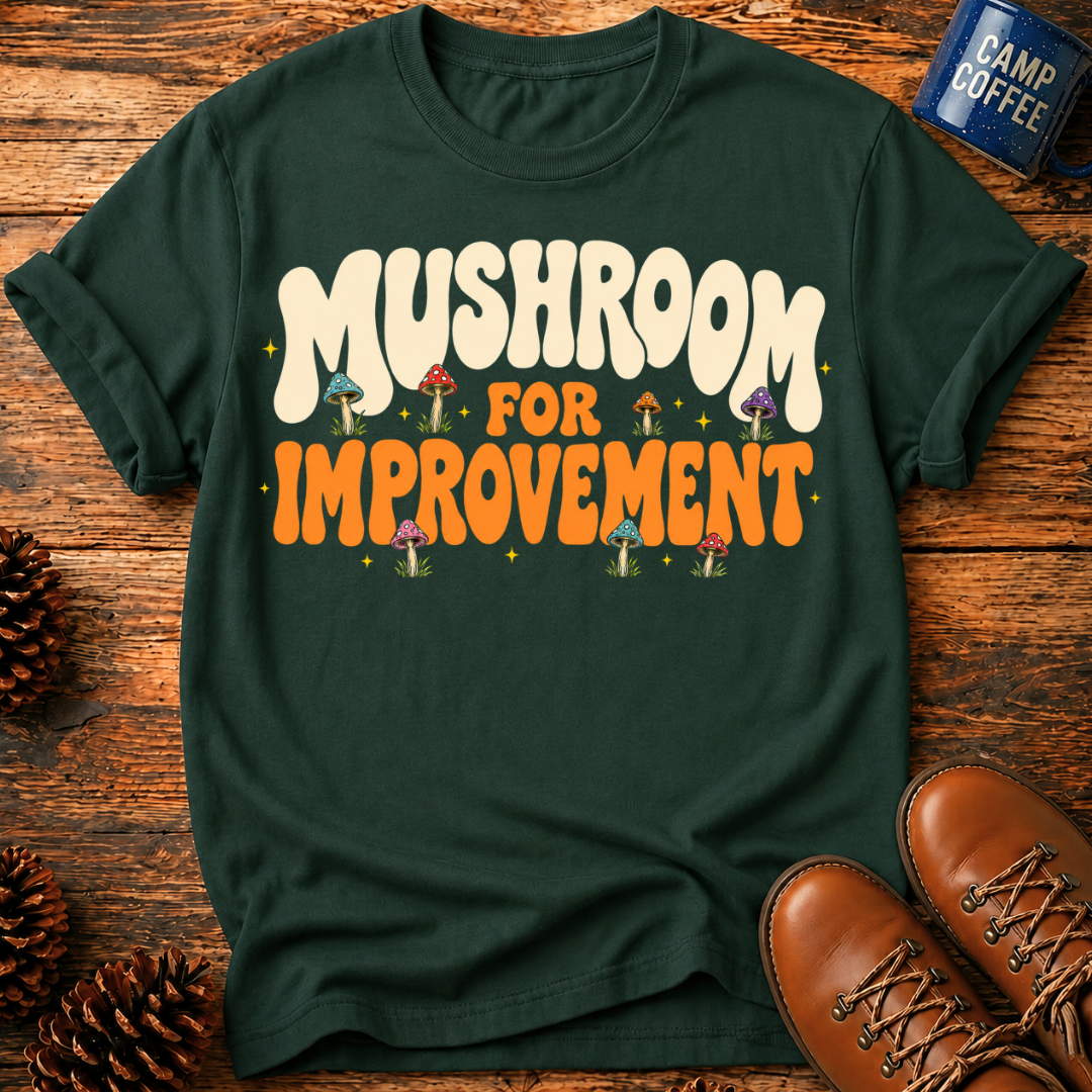 Mushroom Improvement T-Shirt