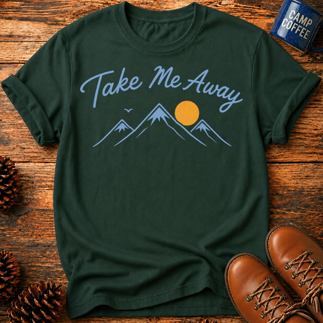 Take Me Away T-Shirt