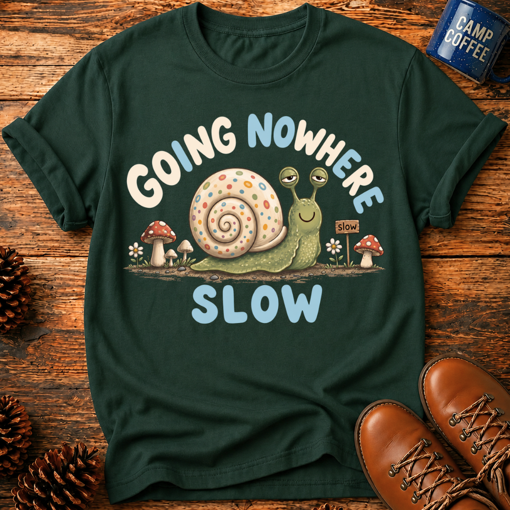 Going Nowhere Slow T-Shirt