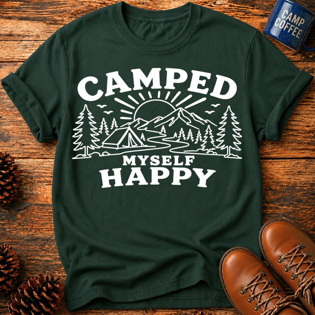 Camped Myself Happy T‑Shirt