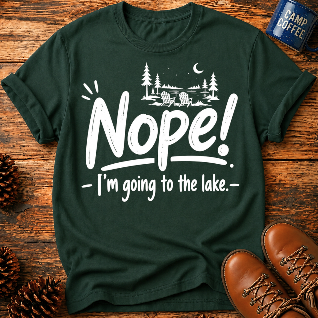Nope! Lake T-Shirt