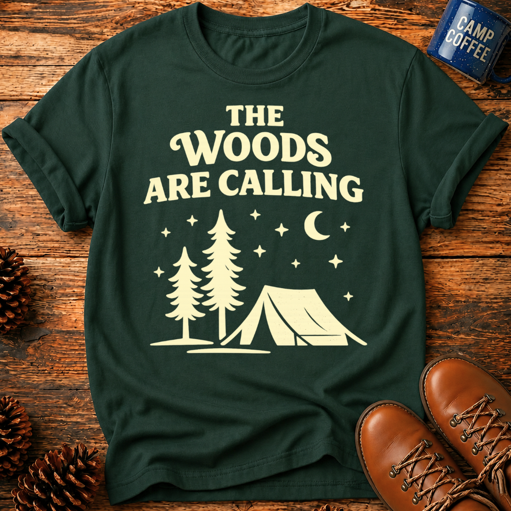 Woods Are Calling T‑Shirt