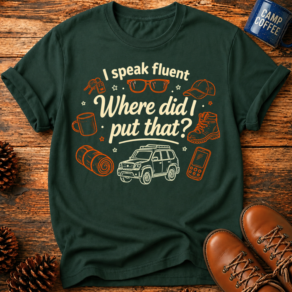 Where Did I Put That? T‑Shirt