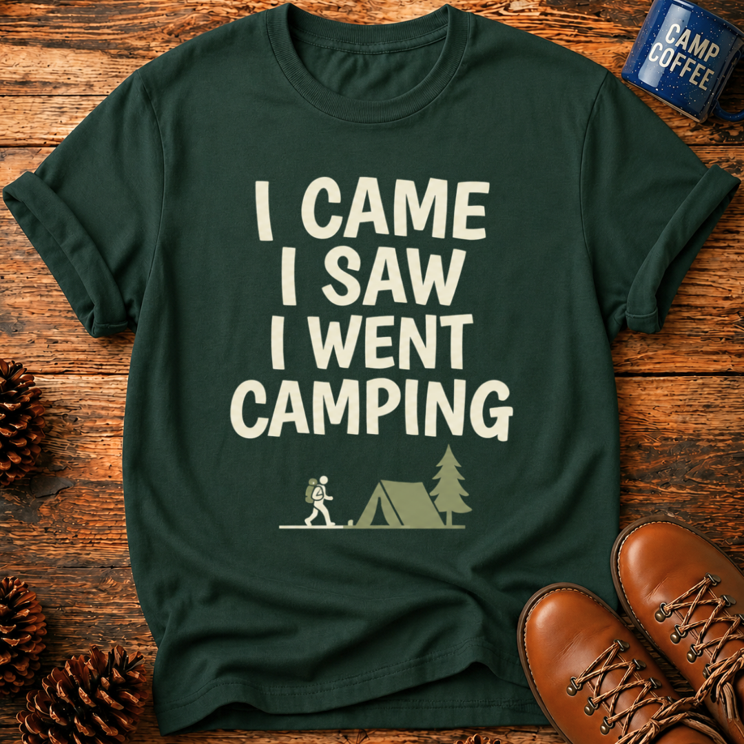Went Camping T-Shirt