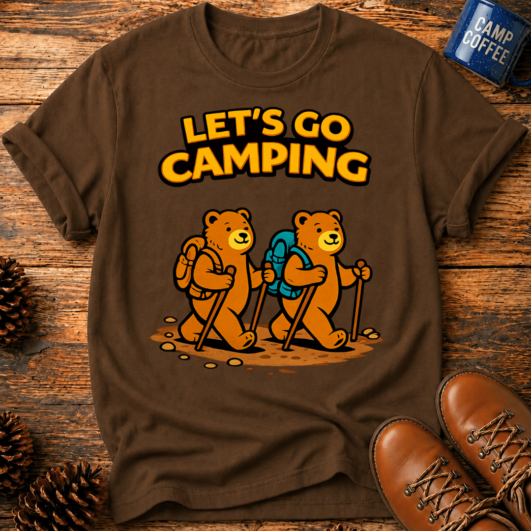 Let's Go Camping T-Shirt