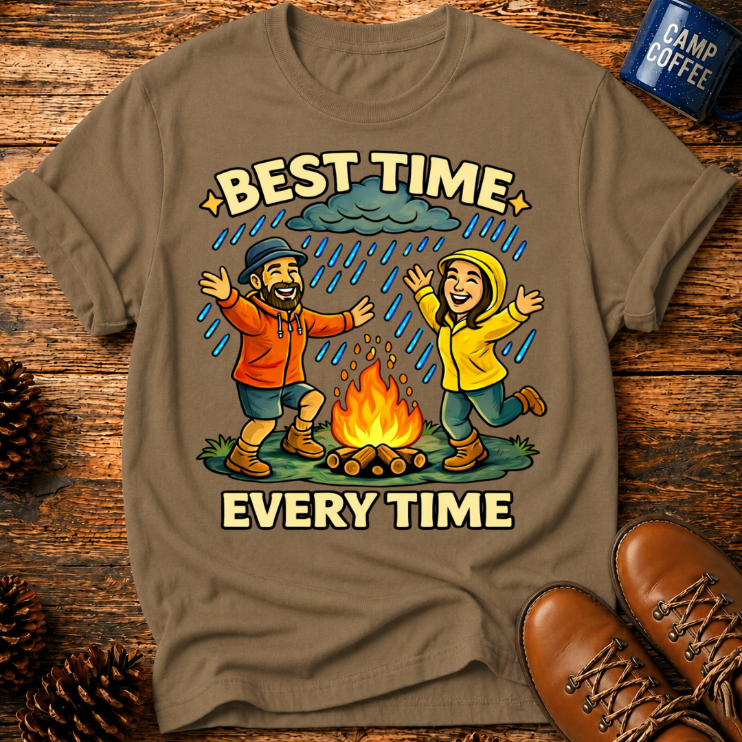 Best Time Every Time T-Shirt