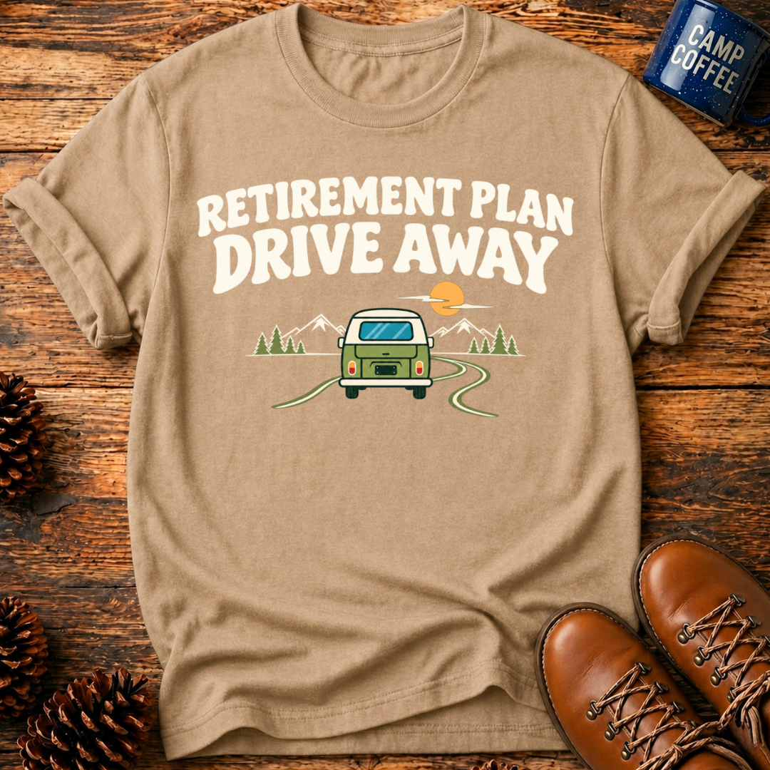 Retirement Plan T-Shirt