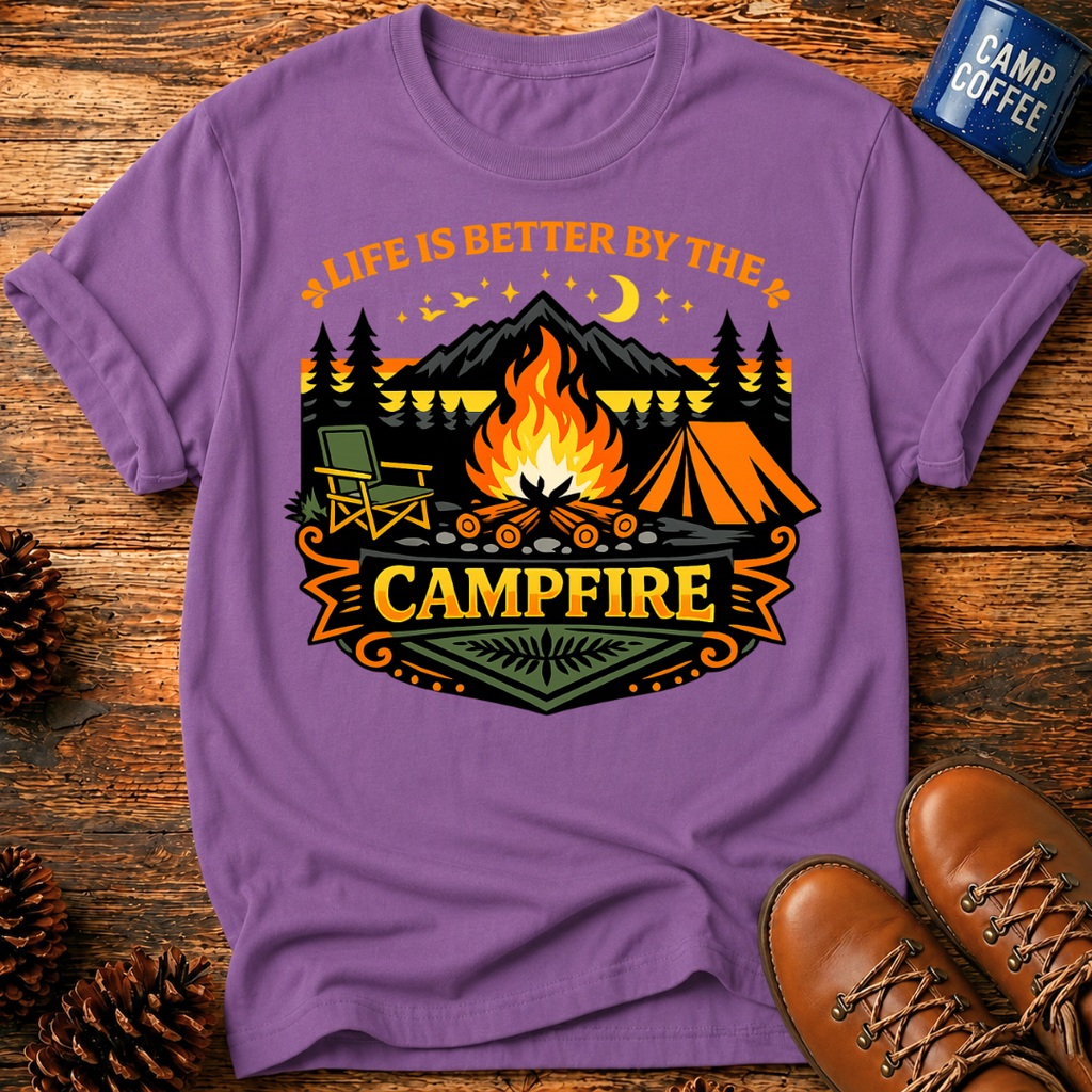 Better by the Campfire T-Shirt