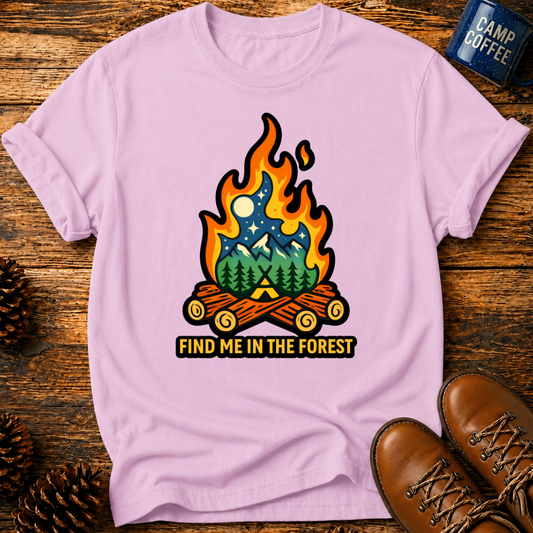 Find Me in the Forest T‑Shirt