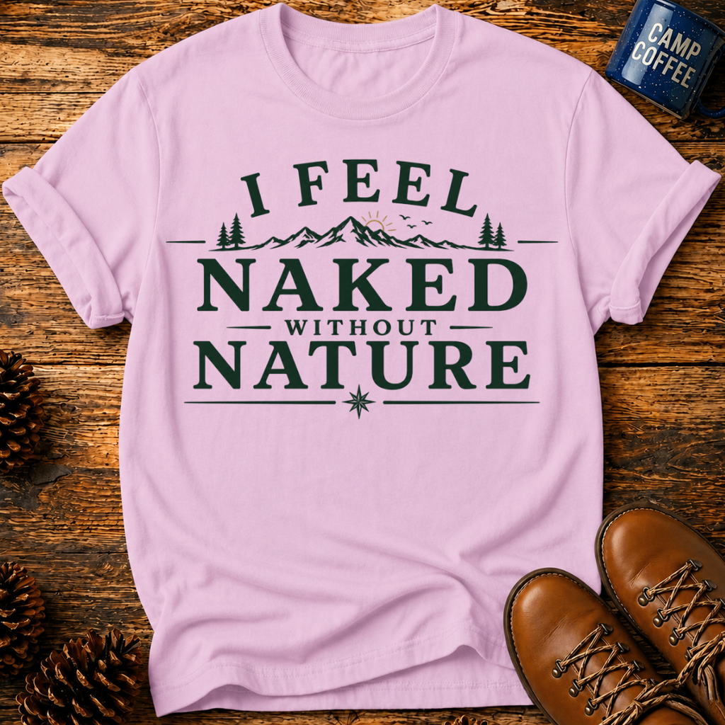 Naked Without Nature T-Shirt