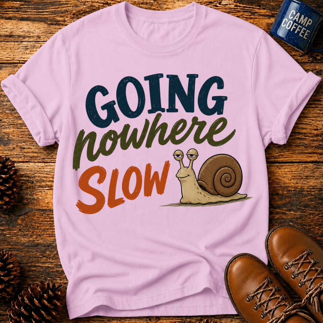 Going Nowhere Slow T-Shirt