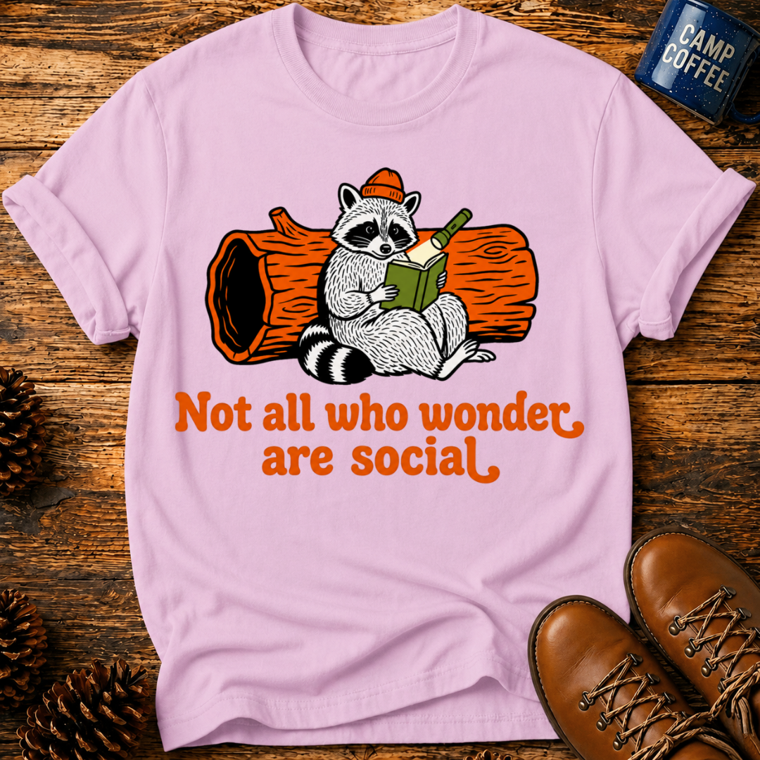 Not All Are Social T-Shirt