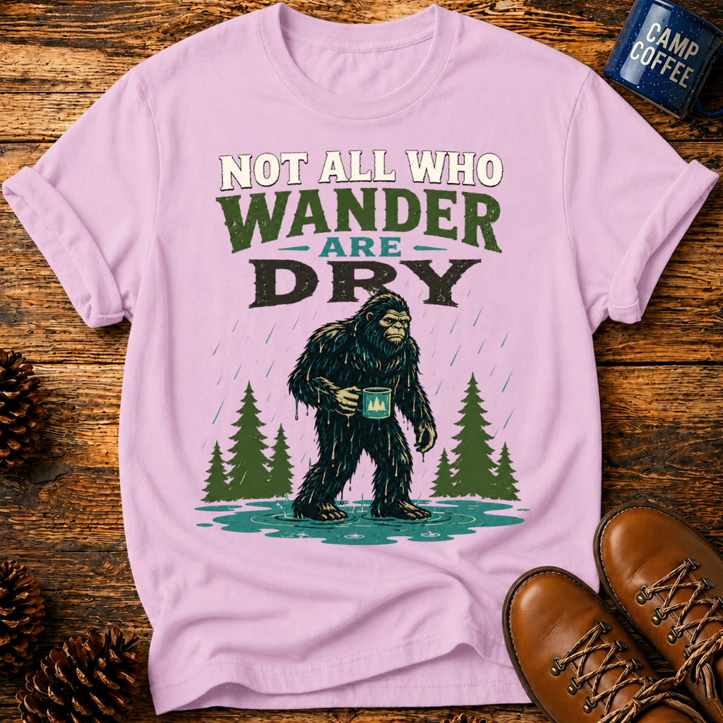 Not All Are Dry T-Shirt