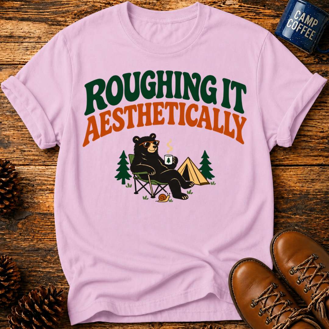 Roughing It T‑Shirt