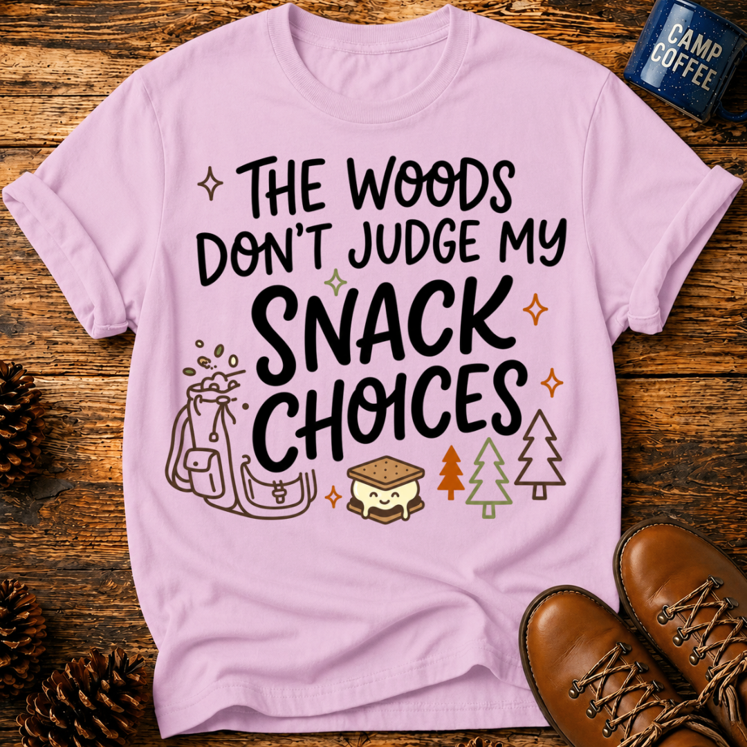 My Snack Choices T-Shirt