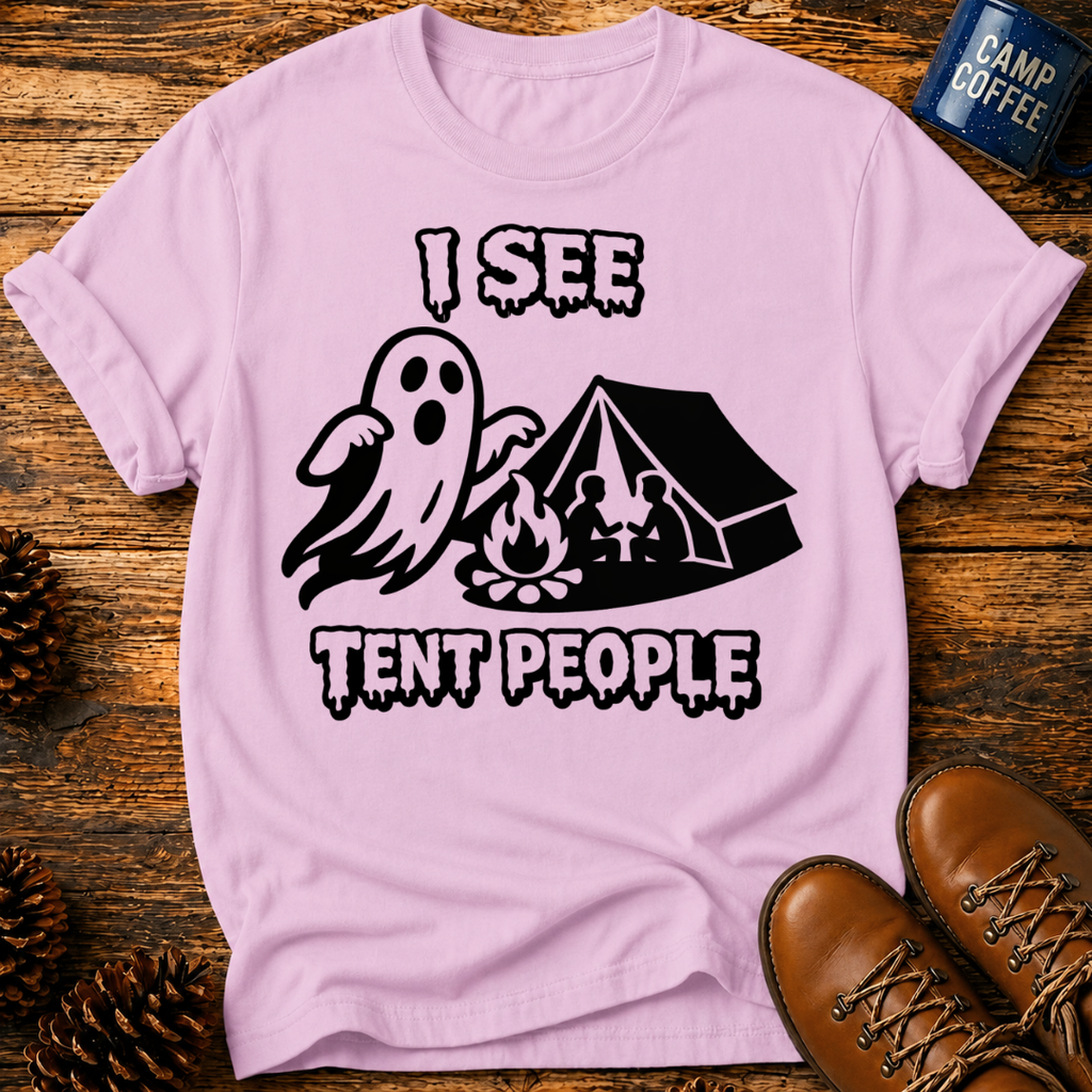 I See Tent People T-Shirt