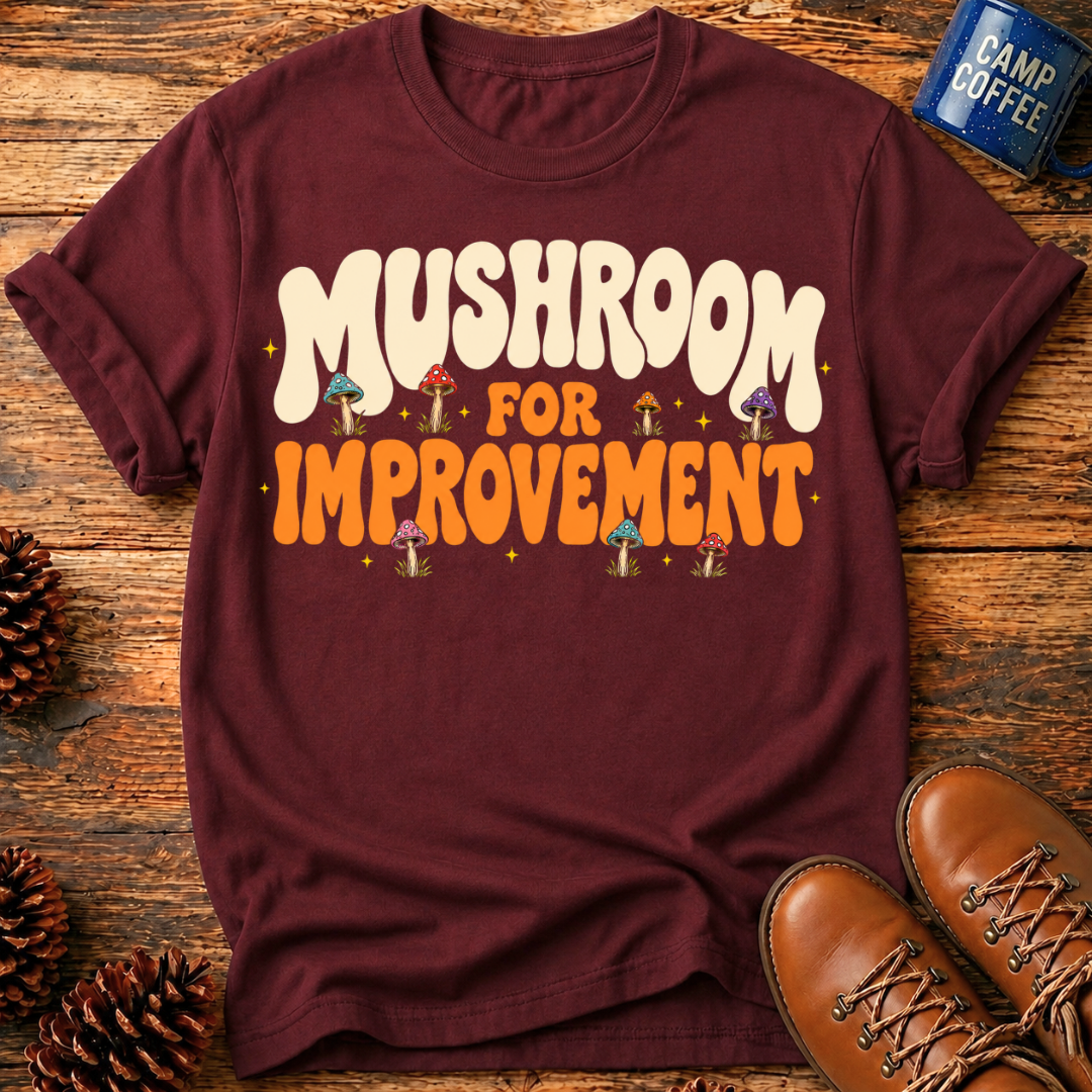 Mushroom Improvement T-Shirt