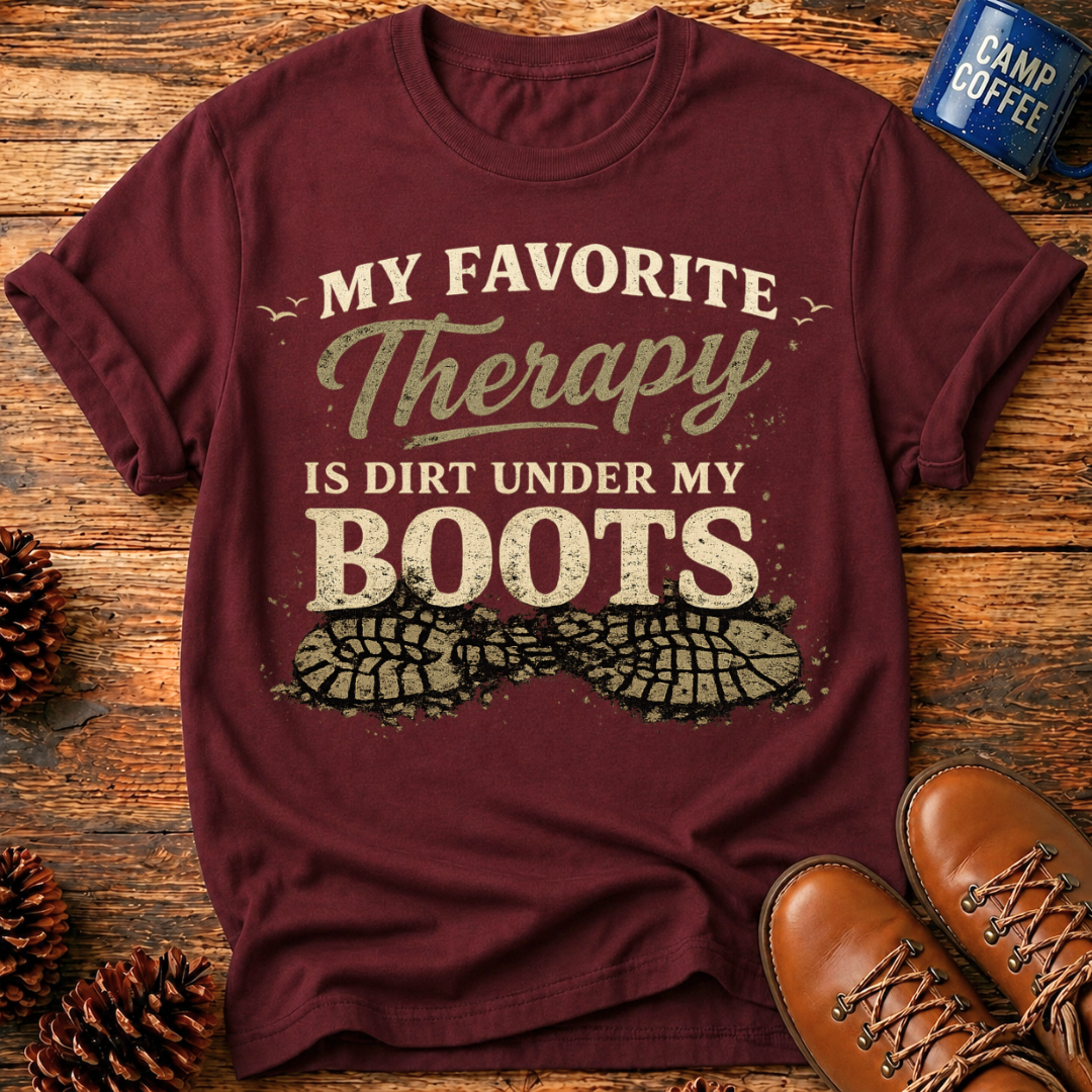 Dirt Under My Boots T-Shirt