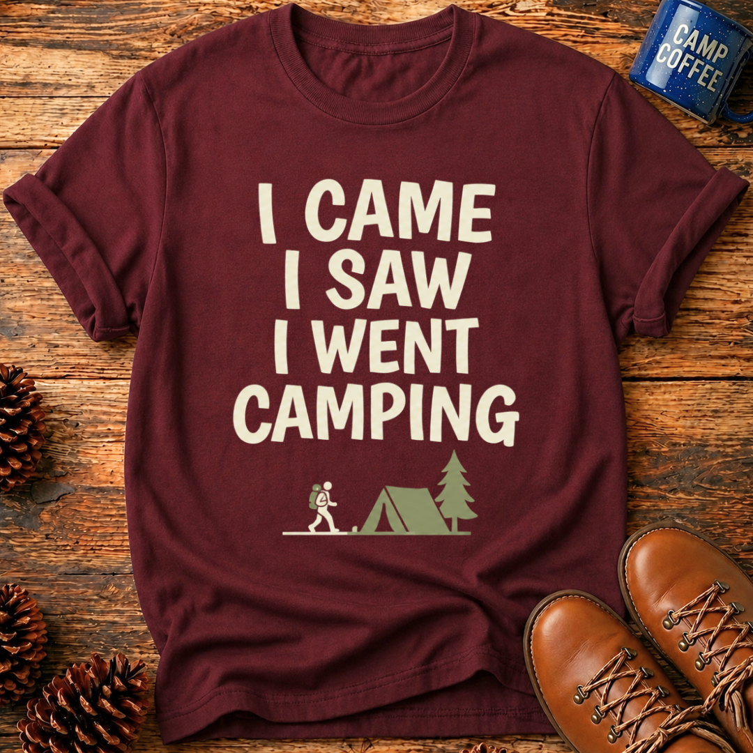 Went Camping T-Shirt