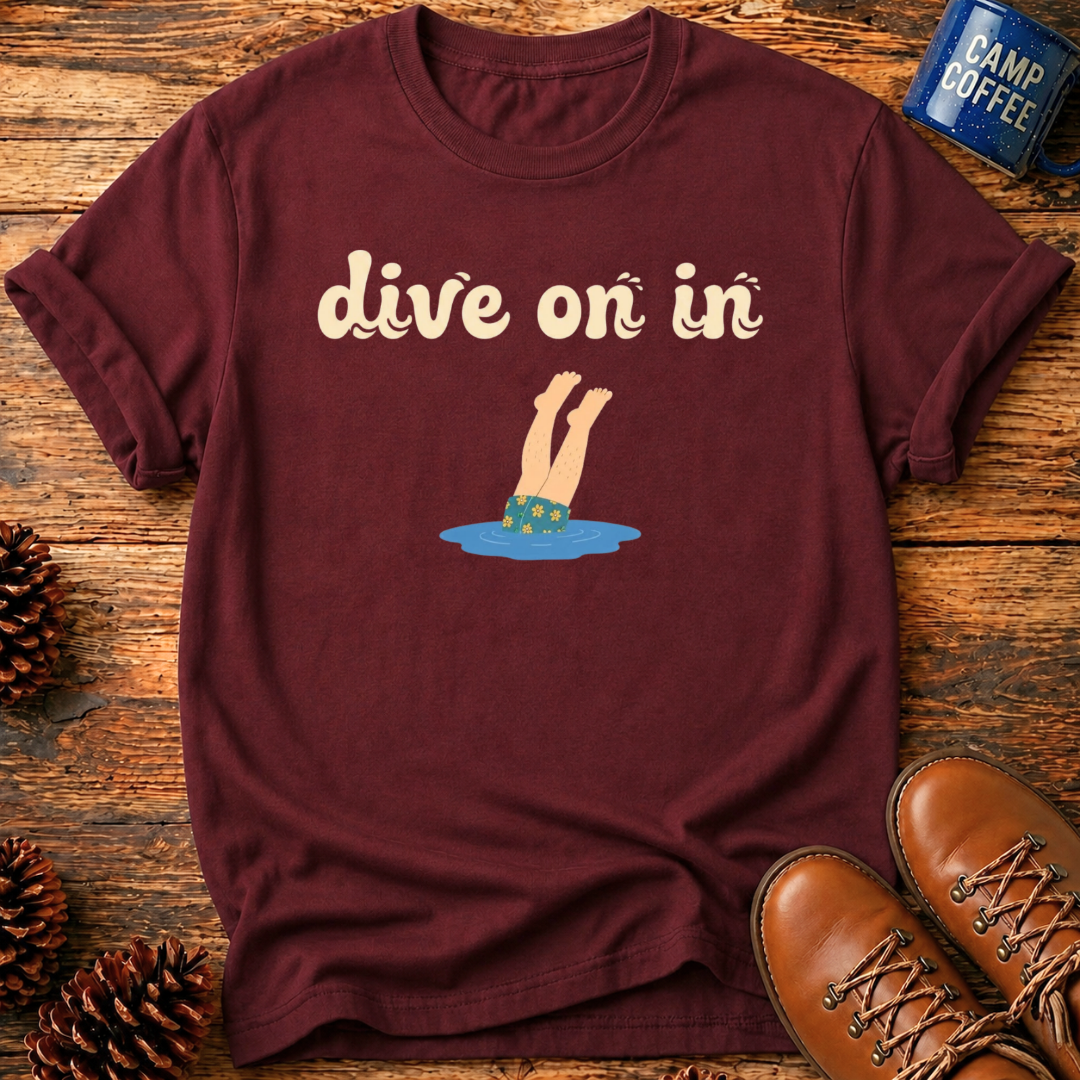 Dive On In T‑Shirt