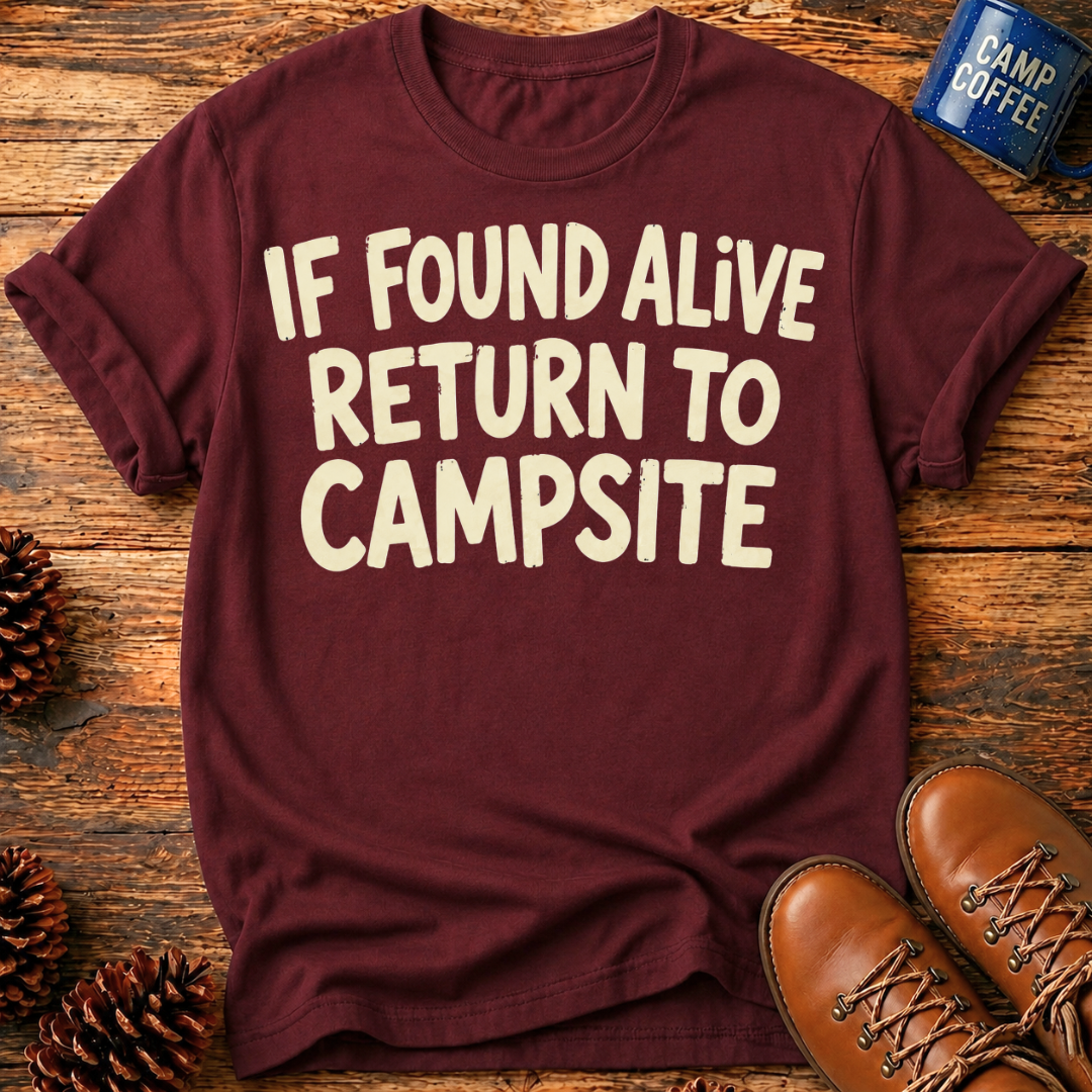If Found Alive T-Shirt
