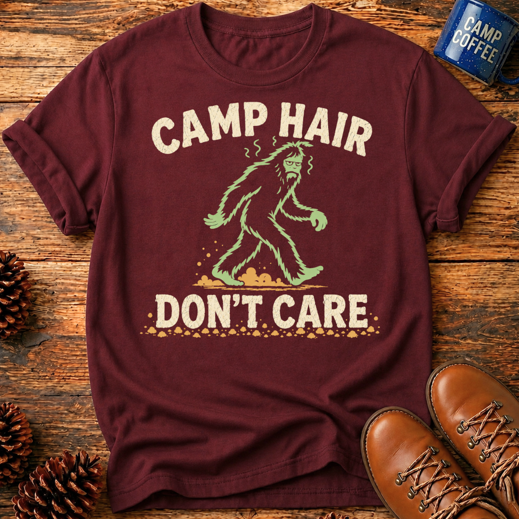 Camp Hair Don't Care T-Shirt
