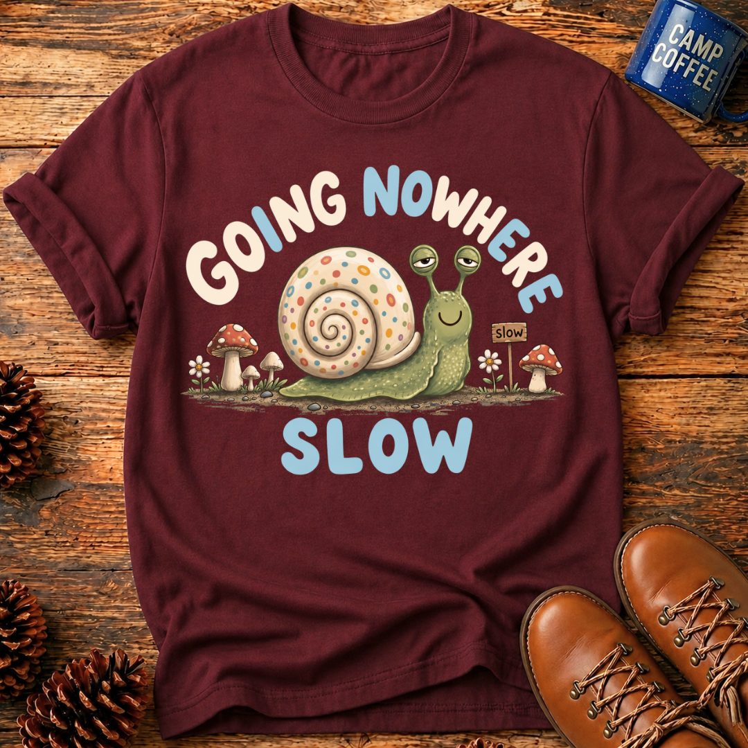 Going Nowhere Slow T-Shirt