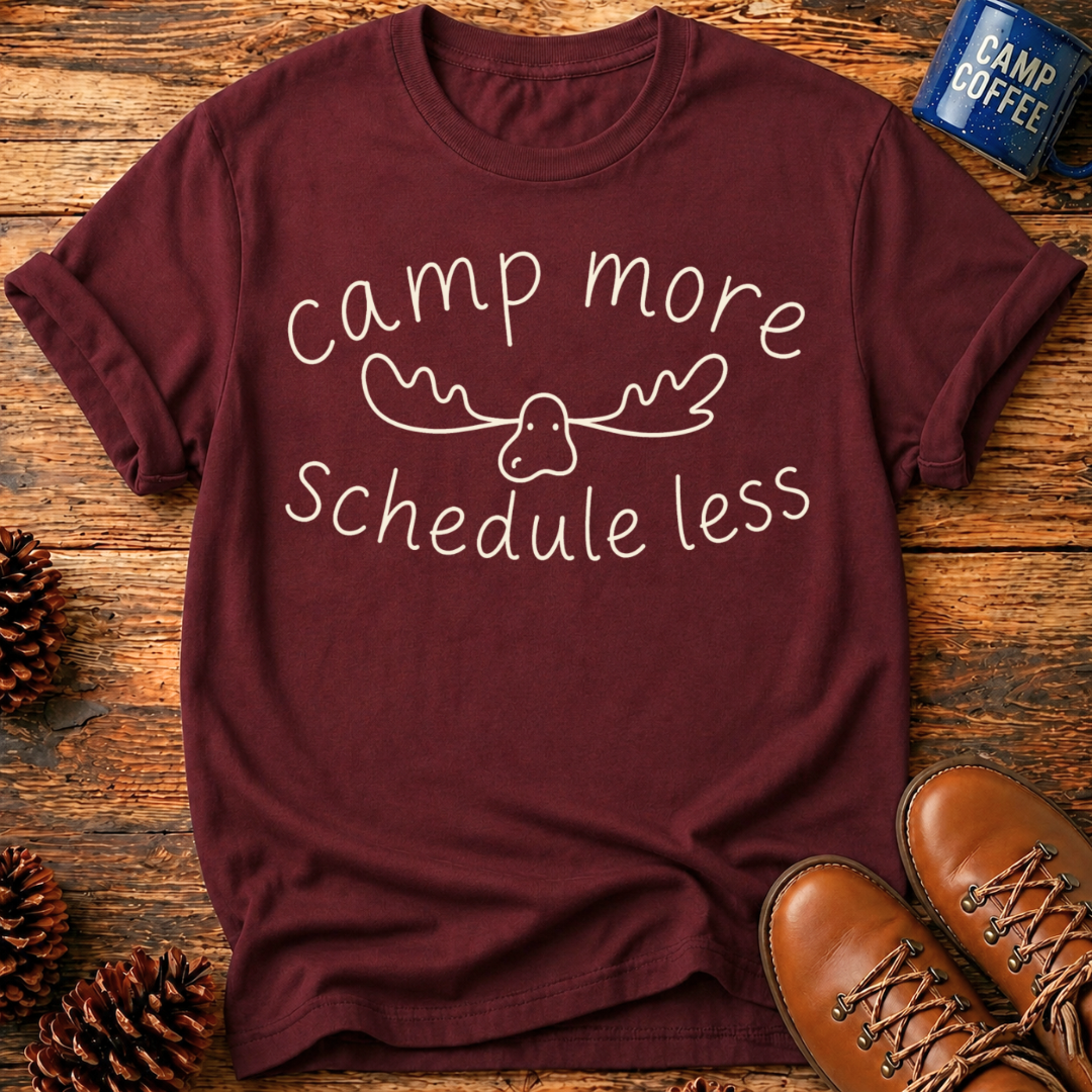 Schedule Less T-Shirt