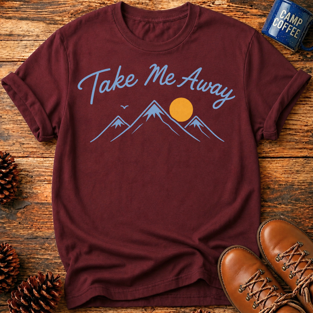 Take Me Away T-Shirt