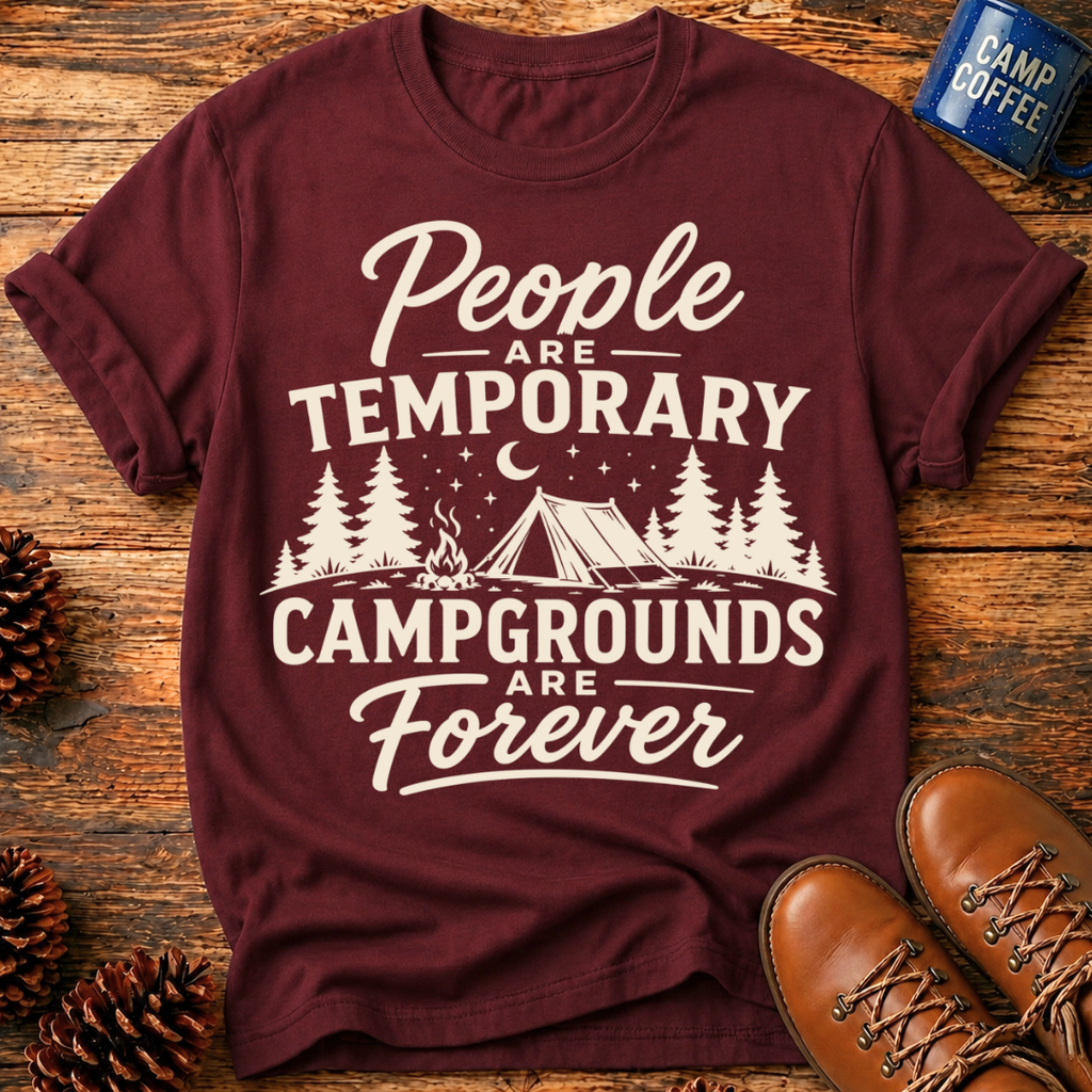 People Are Temporary T-Shirt
