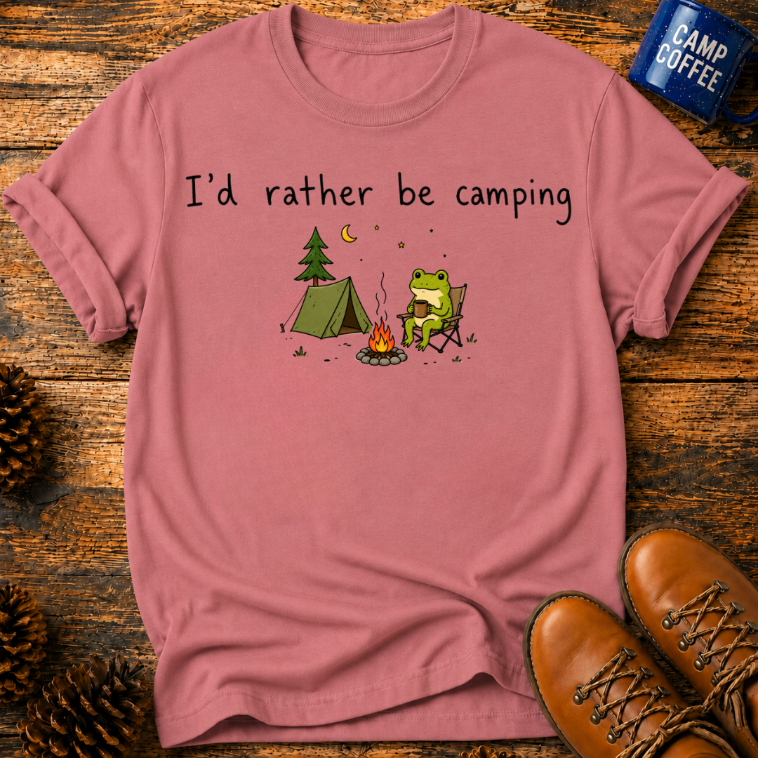 Rather Be Camping T-Shirt